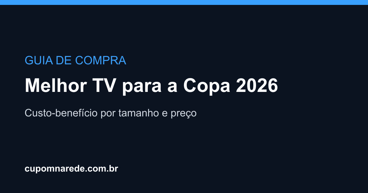 Arte 'Melhor TV para a Copa 2026' sobre fundo escuro